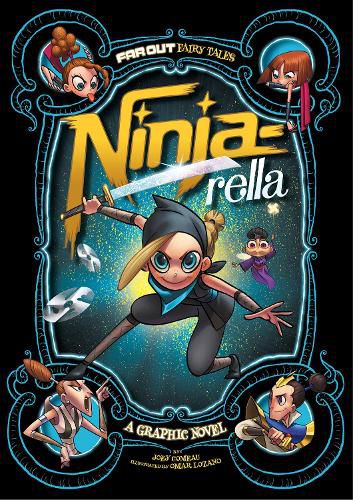 Ninja-rella: A Graphic Novel