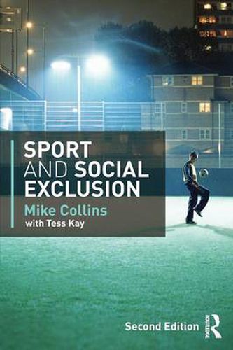 Cover image for Sport and Social Exclusion: Second edition
