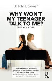 Cover image for Why Won't My Teenager Talk to Me?