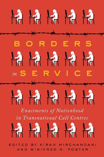 Cover image for Borders in Service: Enactments of Nationhood in Transnational Call Centres