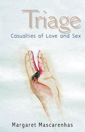 Cover image for Triage: Casualties Of Love And Sex