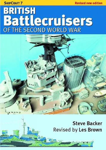 Cover image for ShipCraft 7 - British Battlecruisers of the Second World War