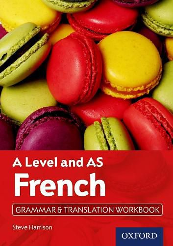 Cover image for A Level and AS French Grammar & Translation Workbook