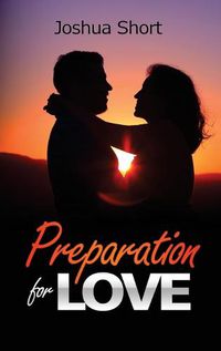 Cover image for Preparation For Love