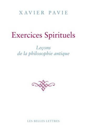 Cover image for Les Exercices Spirituels Antiques: La Philosophie Comme Maniere de Vivre