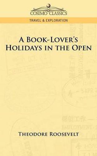 A Book-Lover's Holidays in the Open