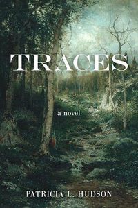 Cover image for Traces: A Novel