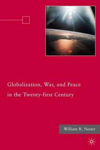 Cover image for Globalization, War, and Peace in the Twenty-first Century