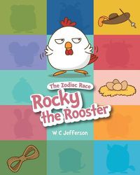 Cover image for The Zodiac Race - Rocky the Rooster