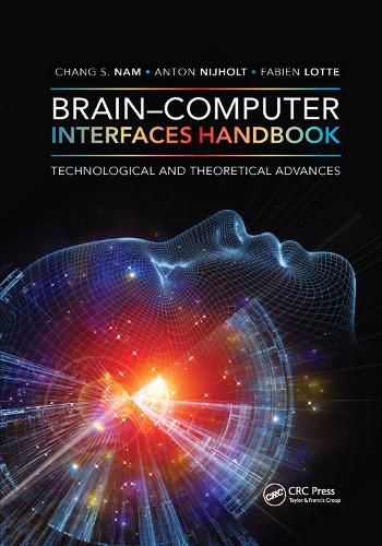 Cover image for Brain-Computer Interfaces Handbook: Technological and Theoretical Advances