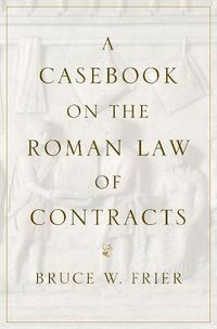 Cover image for A Casebook on the Roman Law of Contracts