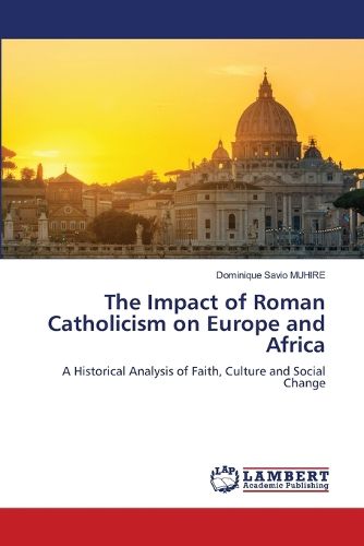 Cover image for The Impact of Roman Catholicism on Europe and Africa