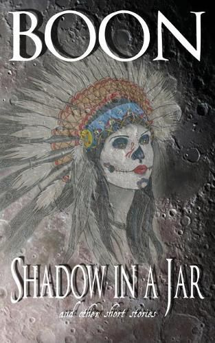 Cover image for Shadow in a Jar: and other short stories
