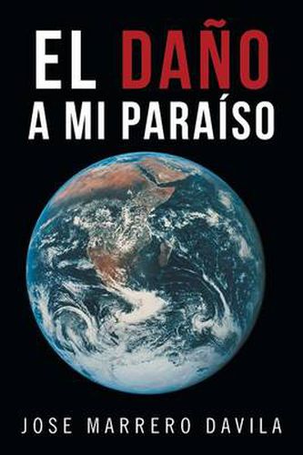 Cover image for El Dano a Mi Paraiso