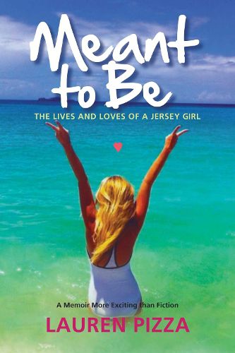 Cover image for Meant to Be: The Lives and Loves of a Jersey Girl