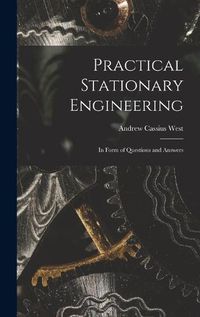 Cover image for Practical Stationary Engineering