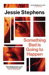 Cover image for Something Bad is Going to Happen