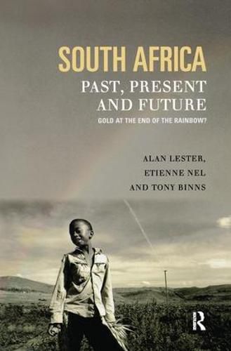 Cover image for South Africa, Past, Present and Future: Gold at the End of the Rainbow?