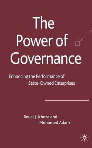 Cover image for The Power of Governance: Enhancing the Performance of State-Owned Enterprises