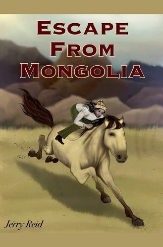 Cover image for Escape from Mongolia