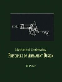 Cover image for Mechanical Engineering: Principles of Armament Design