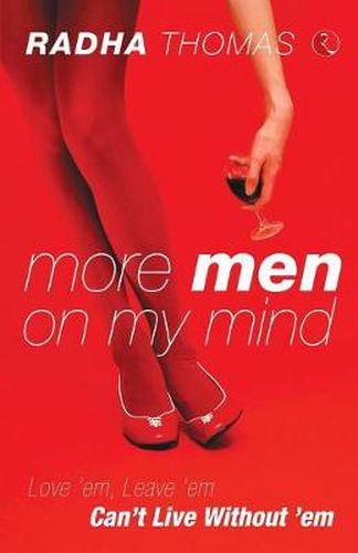 Cover image for More Men on My Mind: Love Em, Leave Em Cant Live Without 'Em