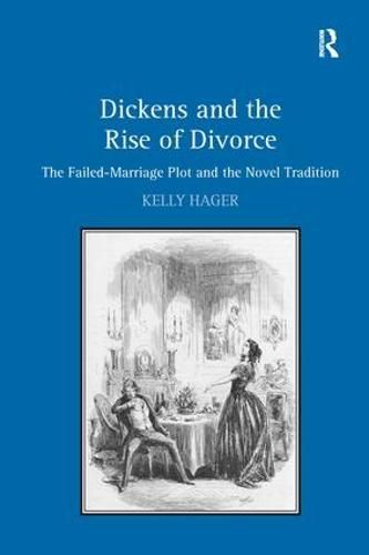 Cover image for Dickens and the Rise of Divorce: The Failed-Marriage Plot and the Novel Tradition