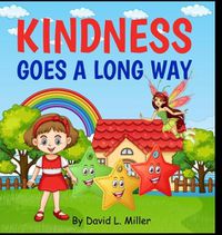 Cover image for Kindness Goes A Long Way