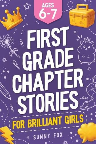 Cover image for First Grade Chapter Stories for Brilliant Girls (Ages 6-7)