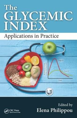 Cover image for The Glycemic Index: Applications in Practice