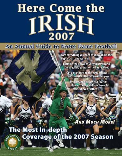 Cover image for Here Come the Irish: An Annual Guide to Notre Dame Football