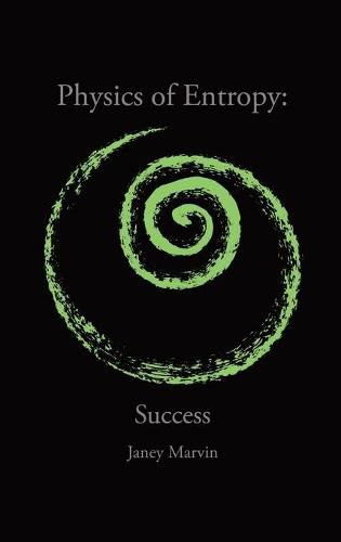 Cover image for Physics of Entropy: Success