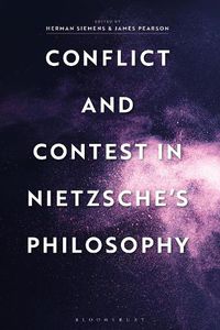 Cover image for Conflict and Contest in Nietzsche's Philosophy
