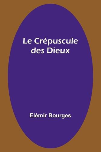 Le Crepuscule des Dieux