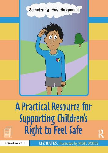 Cover image for A Practical Resource for Supporting Children's Right to Feel Safe