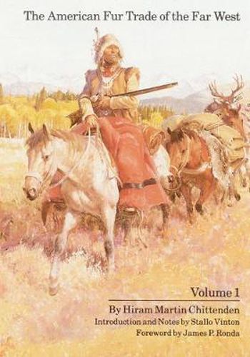 Cover image for The American Fur Trade of the Far West, Volume 1