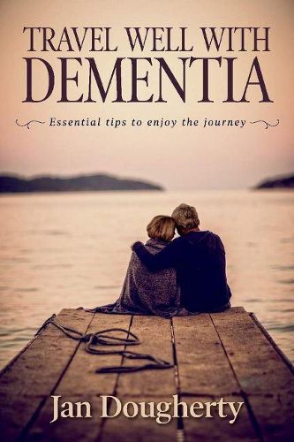 Cover image for Travel Well with Dementia: Essential Tips to Enjoy the Journey