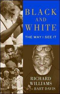 Cover image for Black and White: The Way I See it