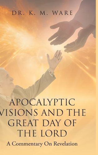 Cover image for Apocalyptic Visions and The Great Day of The Lord