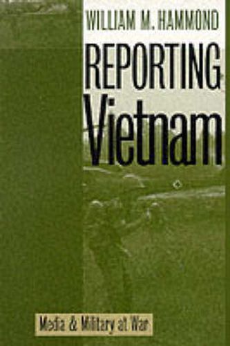 Cover image for Reporting Vietnam: Media and Military at War