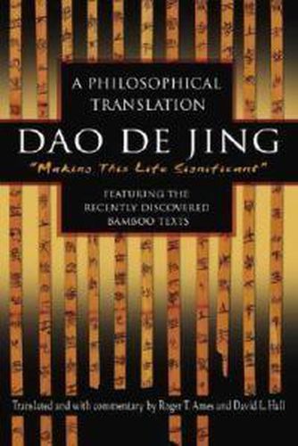 Dao De Jing: A Philosophical Translation