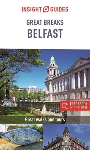 Cover image for Insight Guides Great Breaks Belfast (Travel Guide with Free eBook)