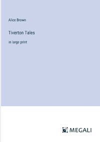 Cover image for Tiverton Tales