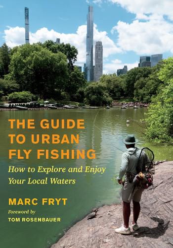 Cover image for The Guide To Urban Fly Fishing