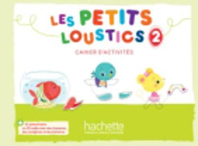 Les Petits Loustics: Cahier d'activites 2 + CD-audio