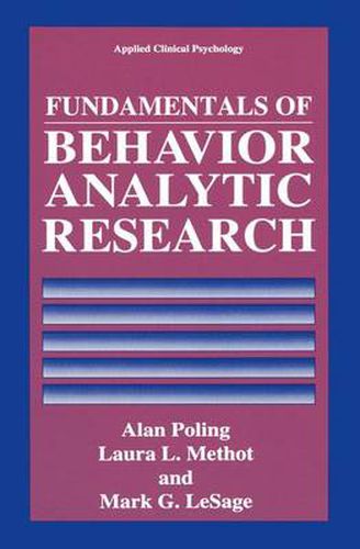 Cover image for Fundamentals of Behavior Analytic Research