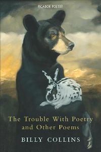 Cover image for The Trouble with Poetry and Other Poems