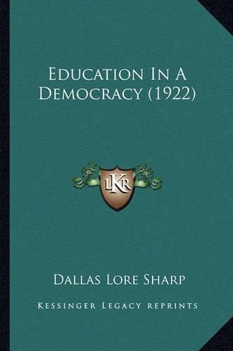 Education in a Democracy (1922)