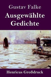 Cover image for Ausgewahlte Gedichte (Grossdruck)