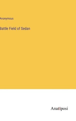 Cover image for Battle Field of Sedan